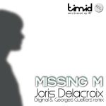 Joris Delacroix – Missing M EP [Timid Records]