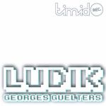 GEORGES GUELTERS – LUDIK EP [TIMID RECORDS]