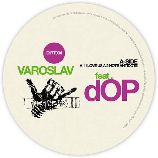 VAROSLAV FEAT DOP – I LOVE US EP [DIRT CREW]
