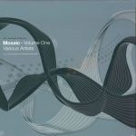 VARIOUS ARTISTS – MOSAIC VOLUME ONE [EXIT RECORDS]