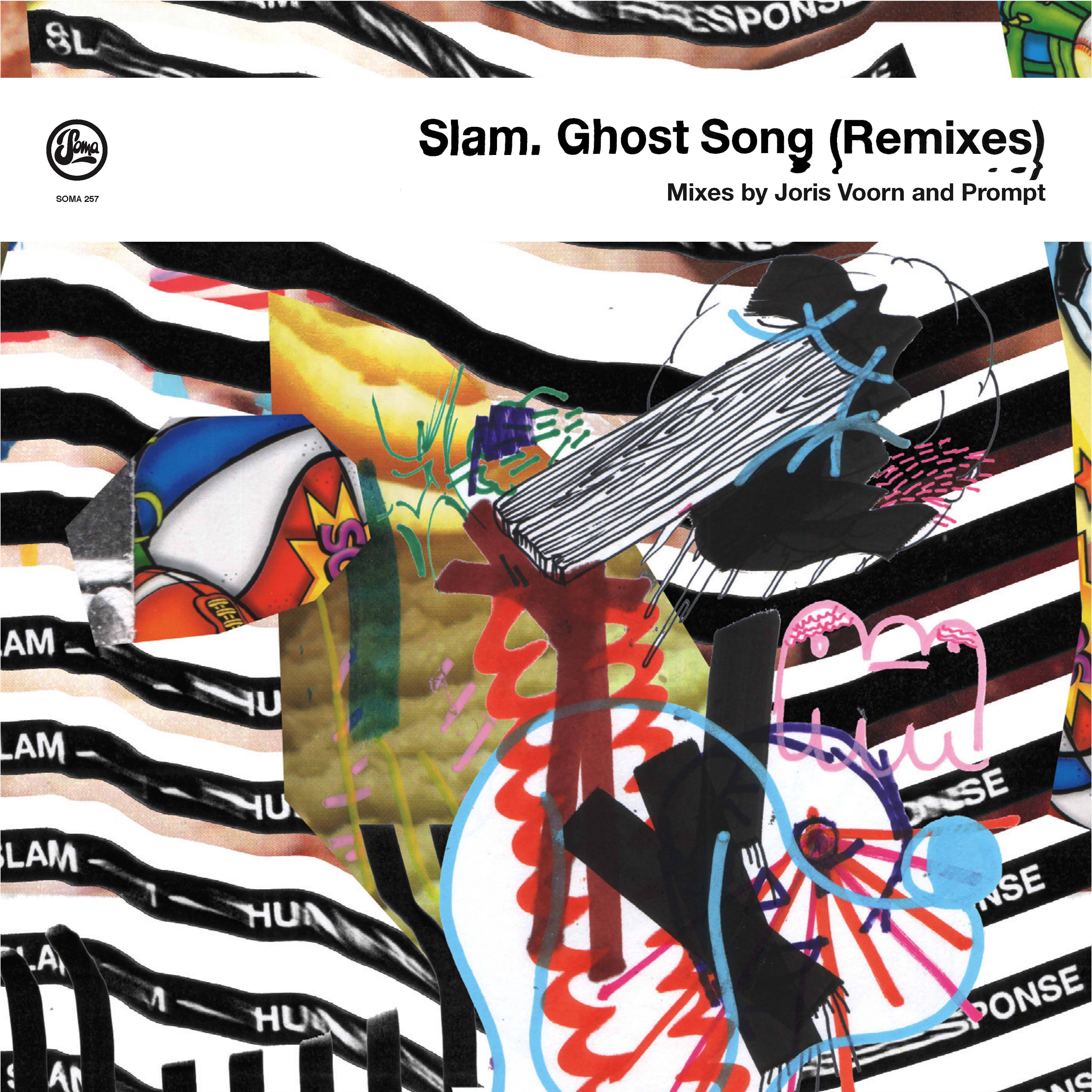 Slam - Ghost Song Remixes EP