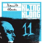 NAMITO – ELEVEN LP [KLING KLONG]