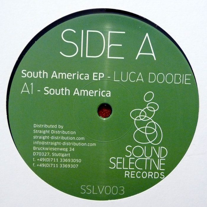LUCA DOOBIE – SOUTH AMERICA EP [SOUND SELECTIVE]